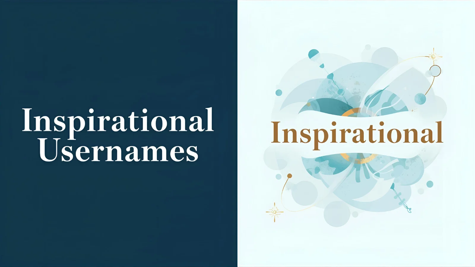 579+ Inspirational Usernames (for 20252026)