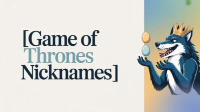 game of thrones nicknames
