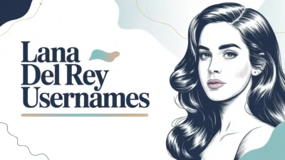 lana del rey usernames