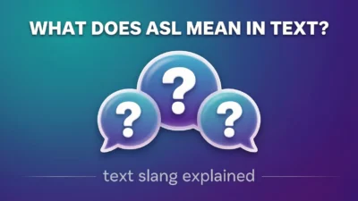 what does asl mean in text